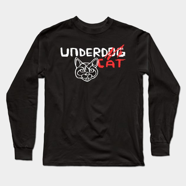 Cat Vs Dog Funny Cat Love Joke, Undercat Vs Underdog Long Sleeve T-Shirt by badlydrawnbabe